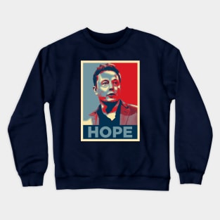 Elon Musk Hope Crewneck Sweatshirt